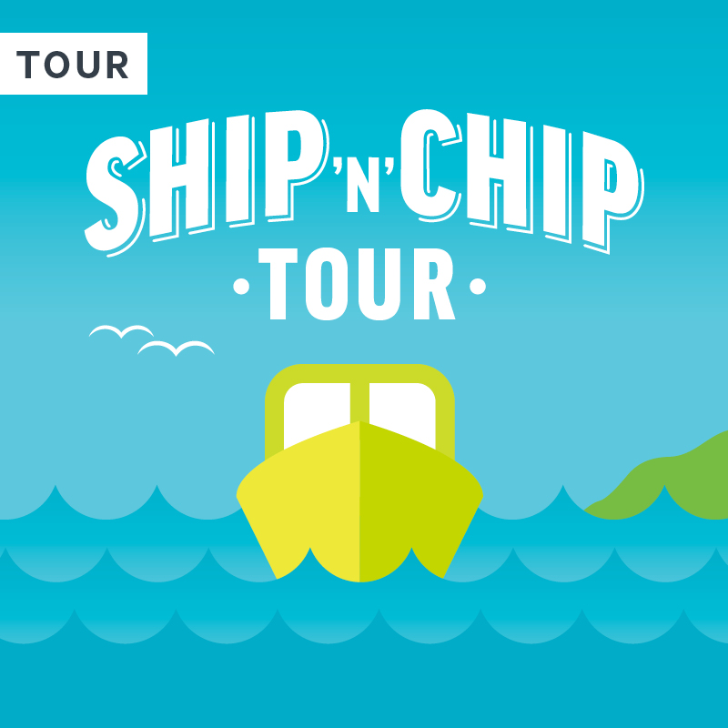 Ship 'n' Chip Tour