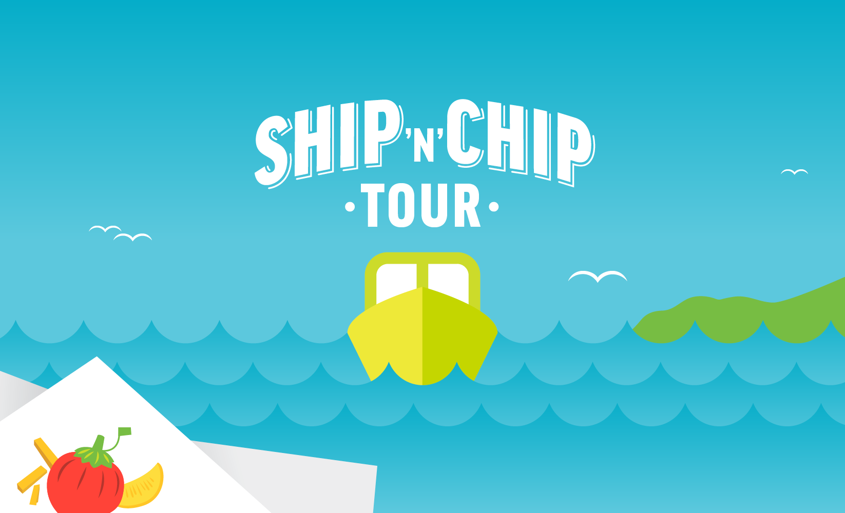 Ship 'n' Chip Tour