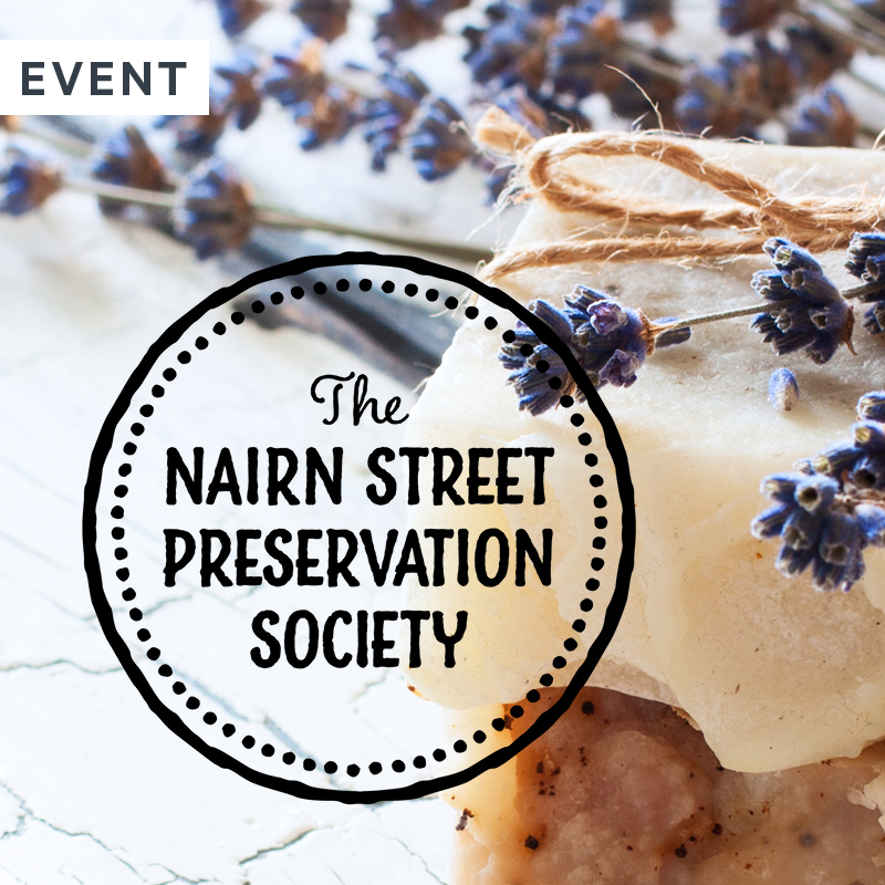 Nairn Street Preservation Society presents Good Suds: Soap Making with Hebe Botanicals